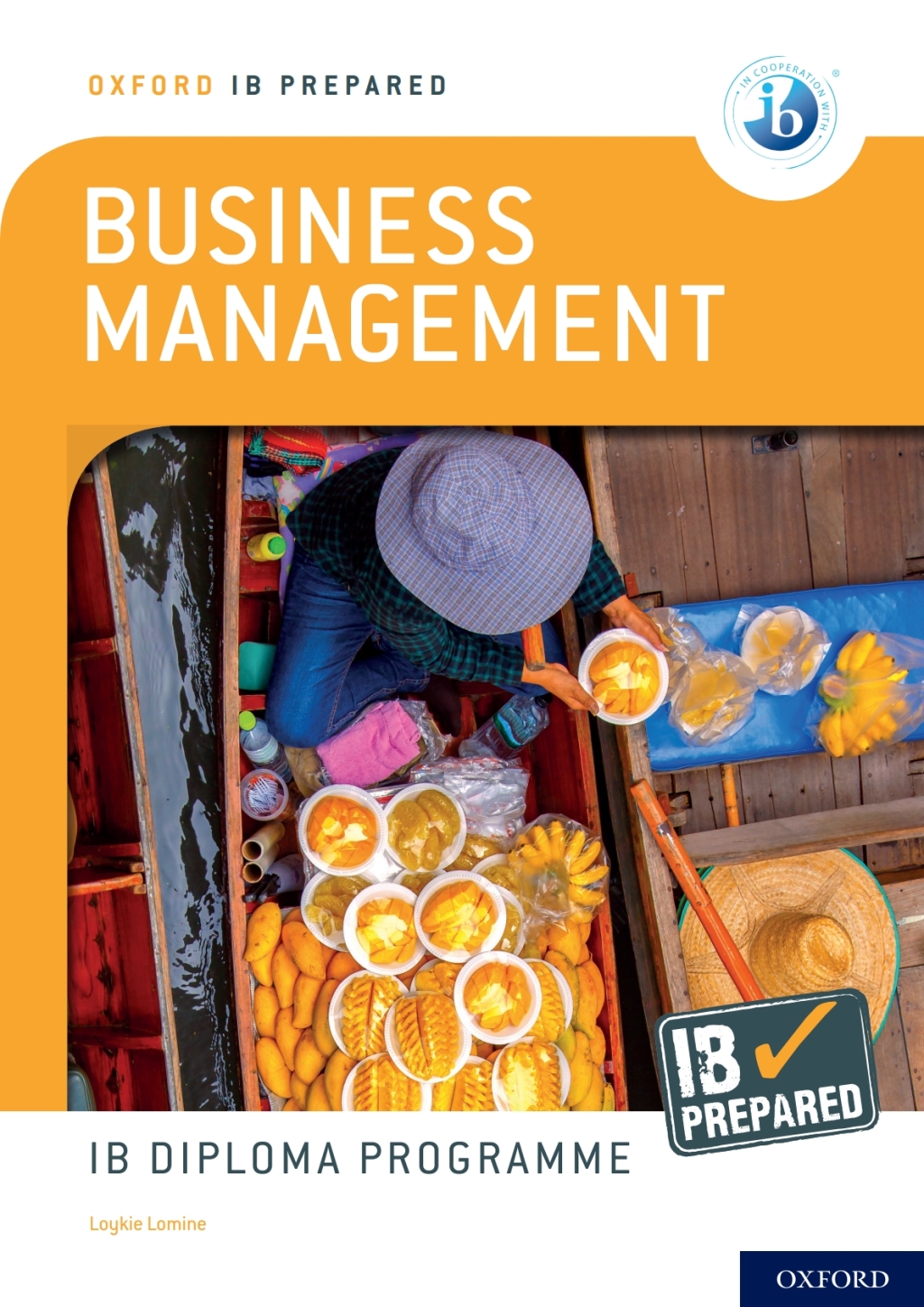 Oxford IB Prepared: Business Management: IB Diploma Programme 1st Edition â€“ PDF/EPUB Version Downloadable