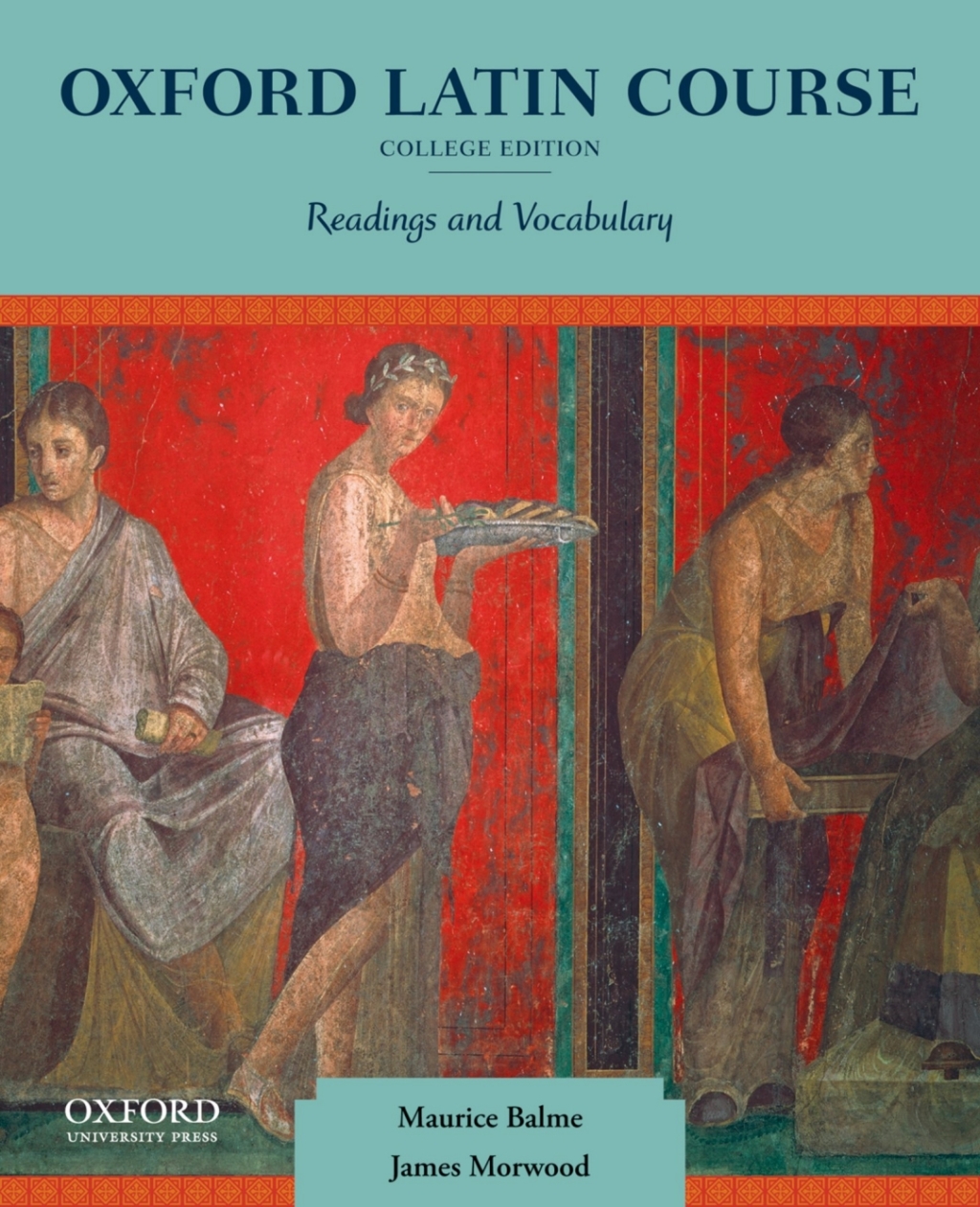 Oxford Latin Course, College Edition Readings And Vocabulary 1st Edition â€“ PDF/EPUB Version Downloadable