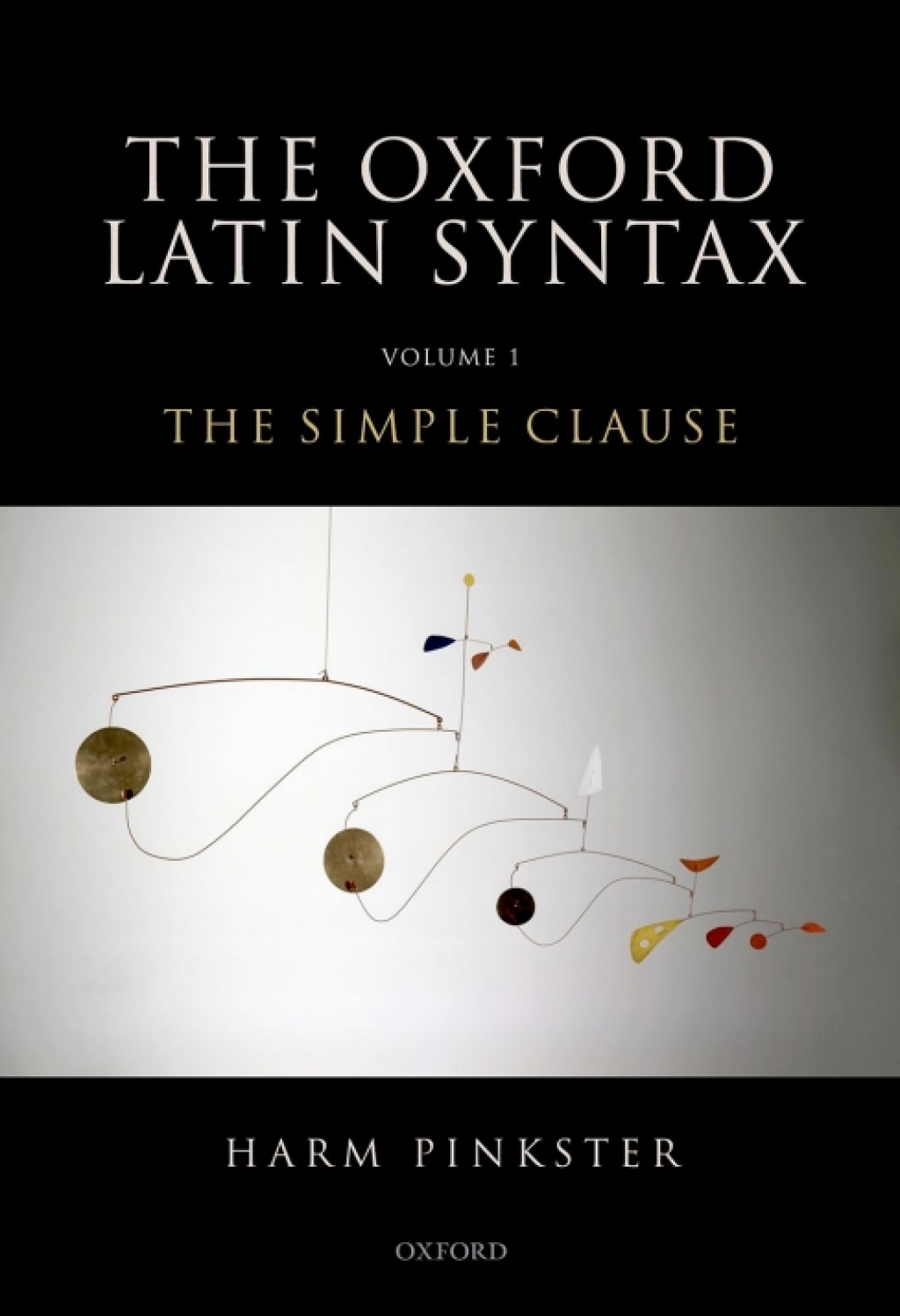 Oxford Latin Syntax Volume 1: The Simple Clause  â€“ PDF/EPUB Version Downloadable