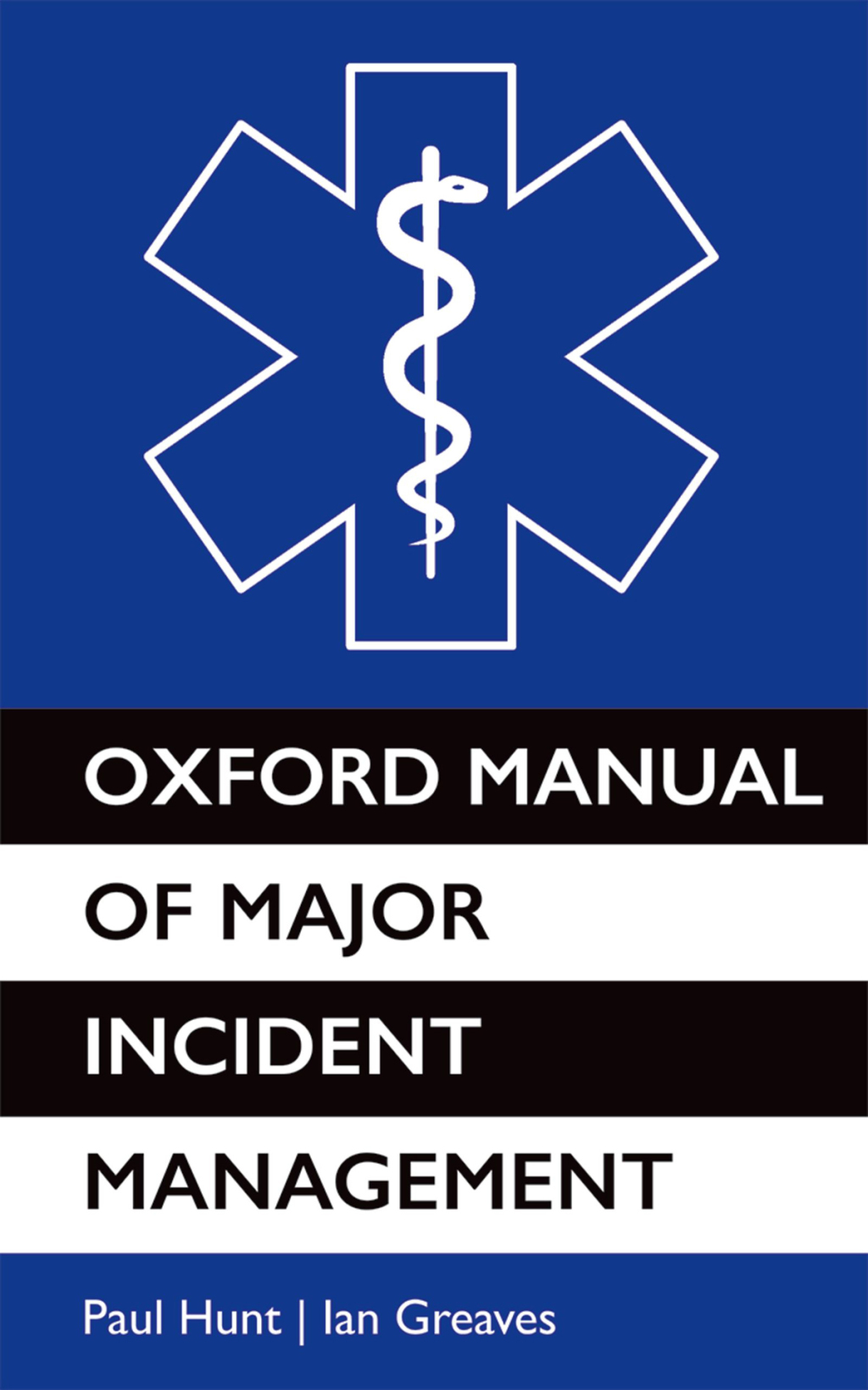 Oxford Manual of Major Incident Management 1st Edition â€“ PDF/EPUB Version Downloadable
