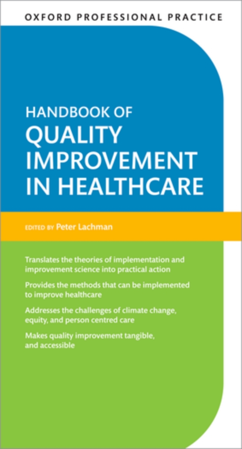 Oxford Professional Practice: Handbook of Quality Improvement in Healthcare 1st Edition â€“ PDF/EPUB Version Downloadable