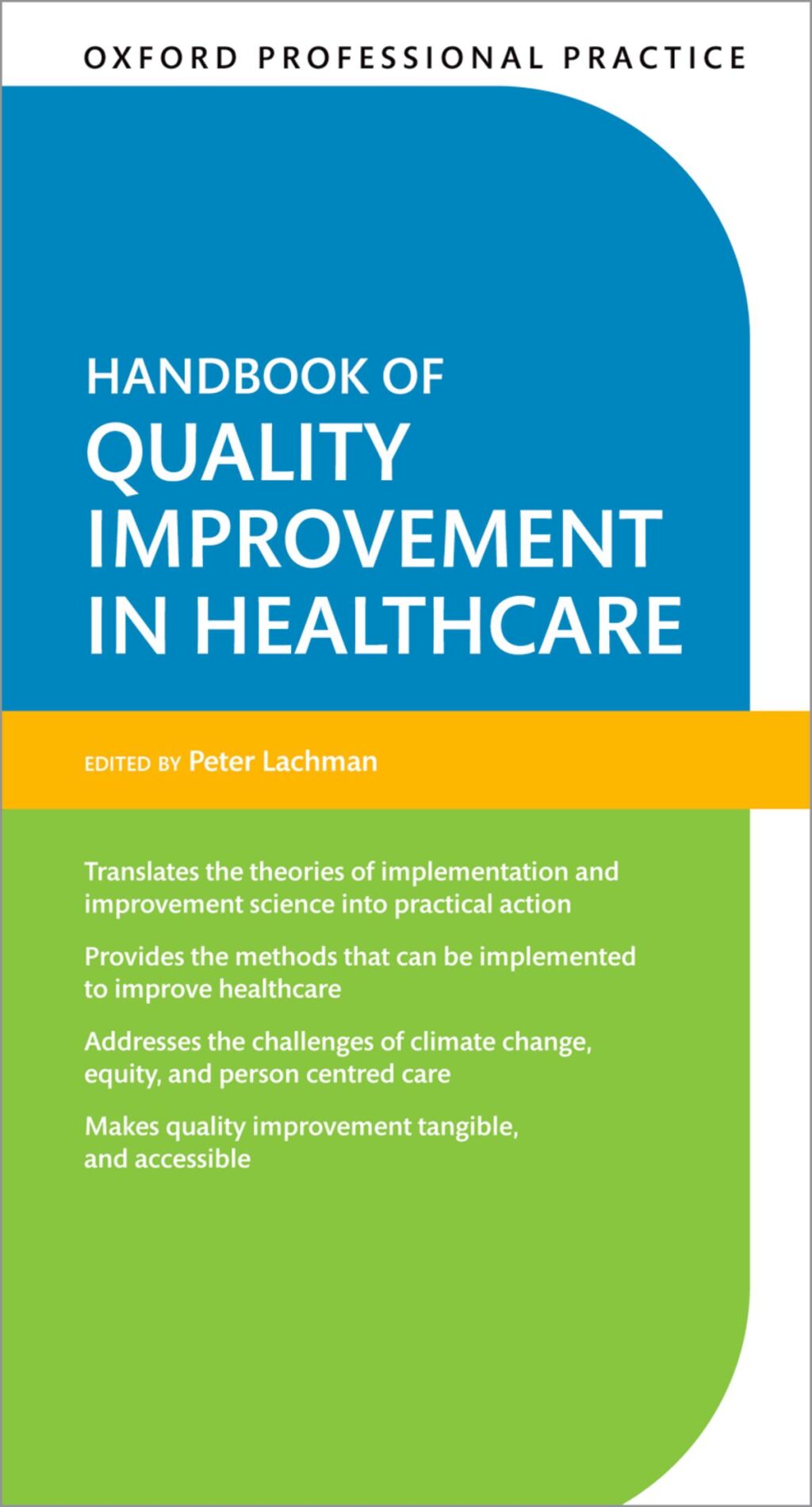 Oxford Professional Practice: Handbook of Quality Improvement in Healthcare 1st Edition â€“ PDF/EPUB Version Downloadable