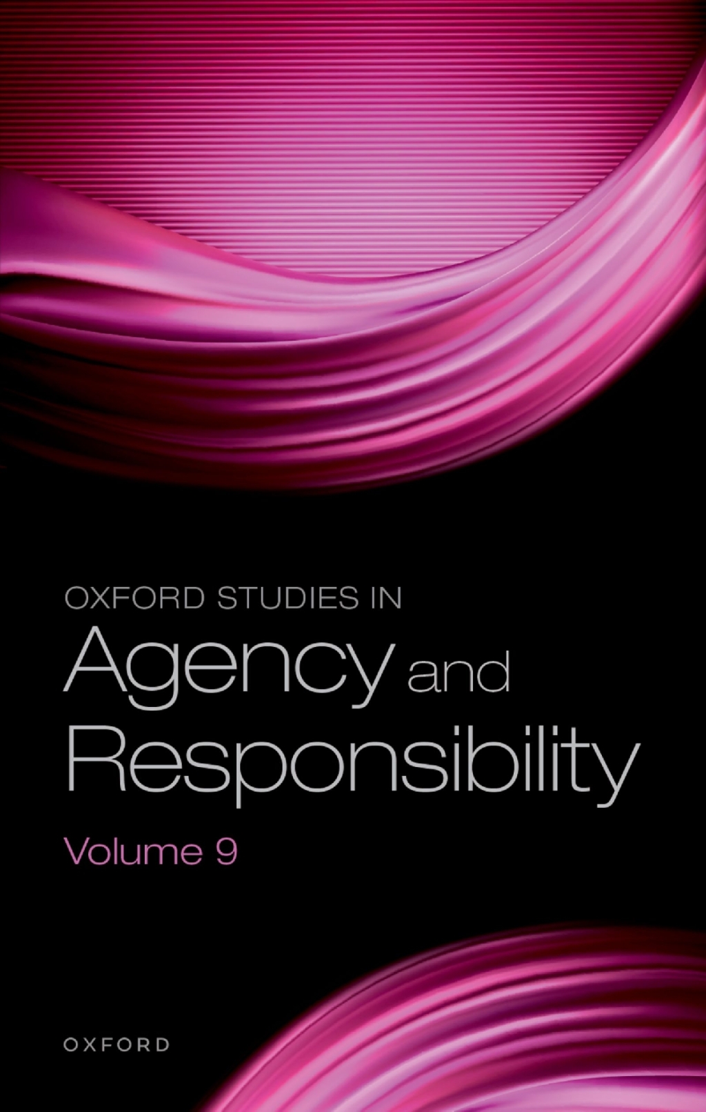 Oxford Studies in Agency and Responsibility Volume 9 1st Edition â€“ PDF/EPUB Version Downloadable