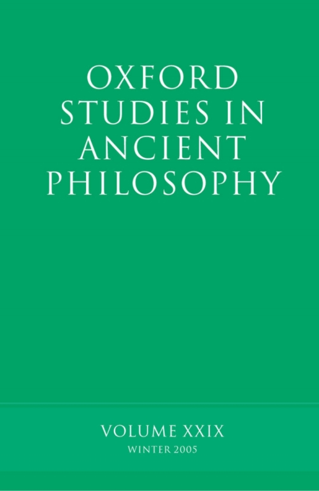Oxford Studies in Ancient Philosophy XXX Summer 2006 1st Edition â€“ PDF/EPUB Version Downloadable