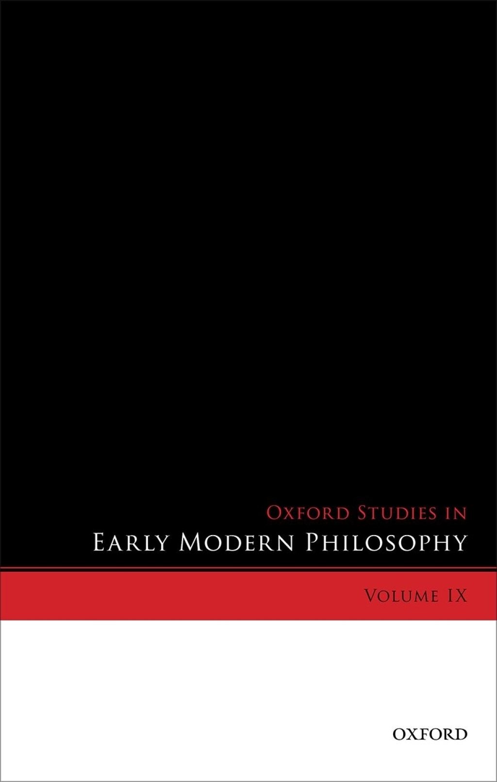 Oxford Studies in Early Modern Philosophy, Volume IX 1st Edition â€“ PDF/EPUB Version Downloadable