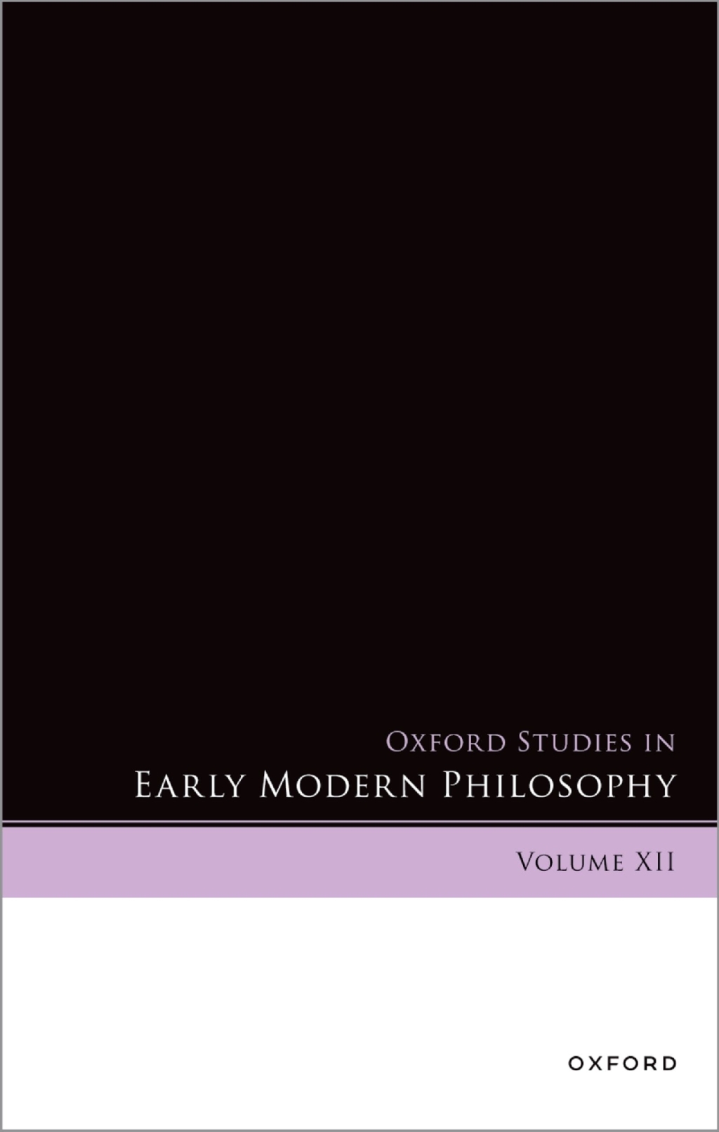 Oxford Studies in Early Modern Philosophy Volume XII  â€“ PDF/EPUB Version Downloadable