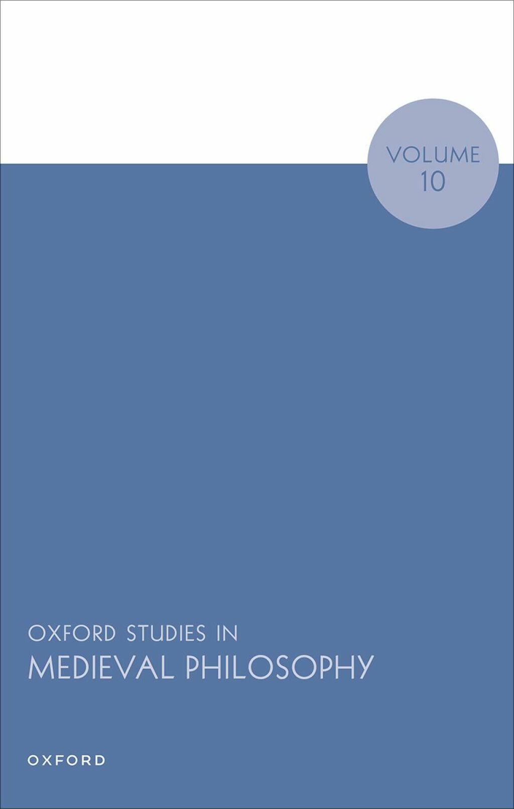 Oxford Studies in Medieval Philosophy Volume 10  â€“ PDF/EPUB Version Downloadable