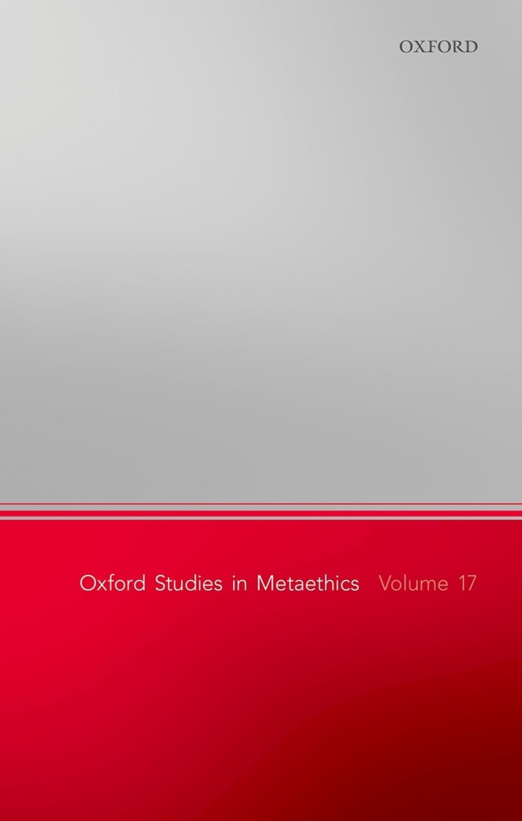 Oxford Studies in Metaethics, Volume 17  â€“ PDF/EPUB Version Downloadable