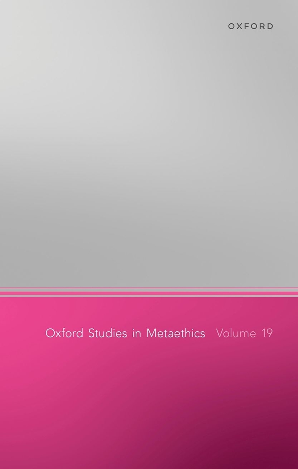 Oxford Studies in Metaethics, Volume 19 1st Edition â€“ PDF/EPUB Version Downloadable