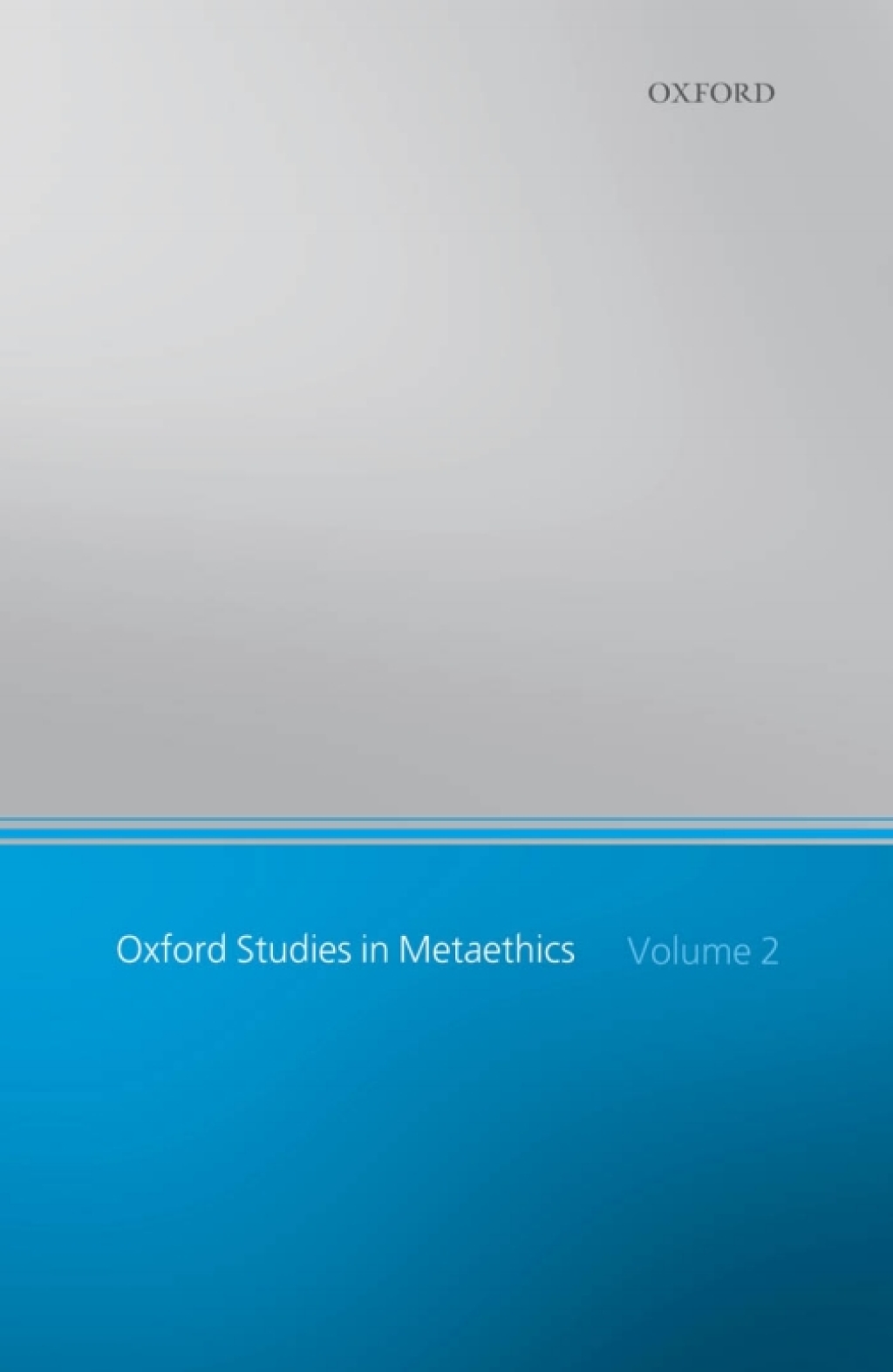 Oxford Studies in Metaethics Volume II 1st Edition â€“ PDF/EPUB Version Downloadable