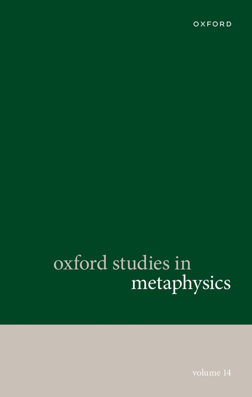 Oxford Studies in Metaphysics Volume 14 1st Edition â€“ PDF/EPUB Version Downloadable