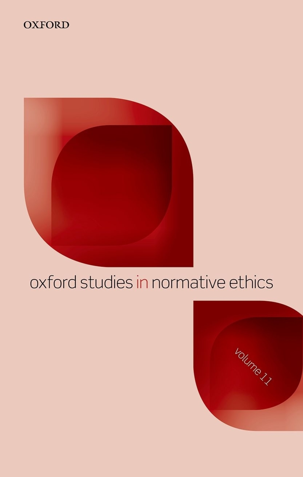 Oxford Studies in Normative Ethics Volume 11  â€“ PDF/EPUB Version Downloadable