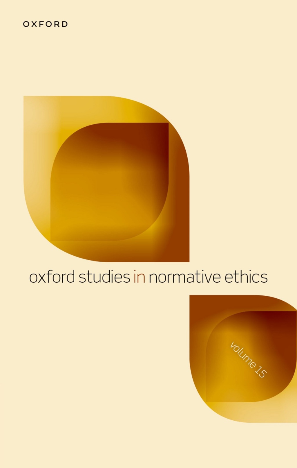 Oxford Studies in Normative Ethics Volume 15 1st Edition â€“ PDF/EPUB Version Downloadable
