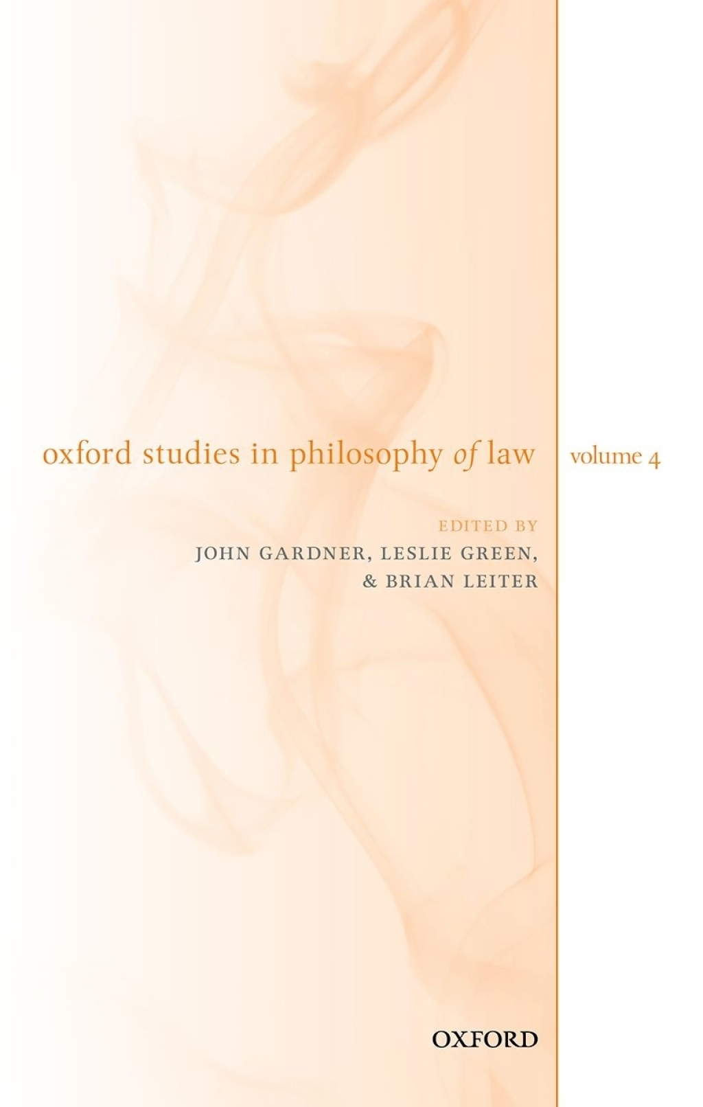 Oxford Studies in Philosophy of Law Volume 4  â€“ PDF/EPUB Version Downloadable