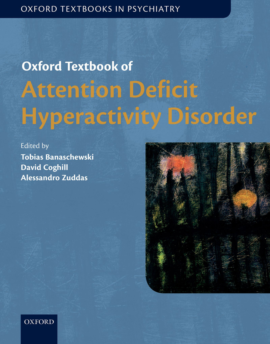 Oxford Textbook of Attention Deficit Hyperactivity Disorder 1st Edition â€“ PDF/EPUB Version Downloadable