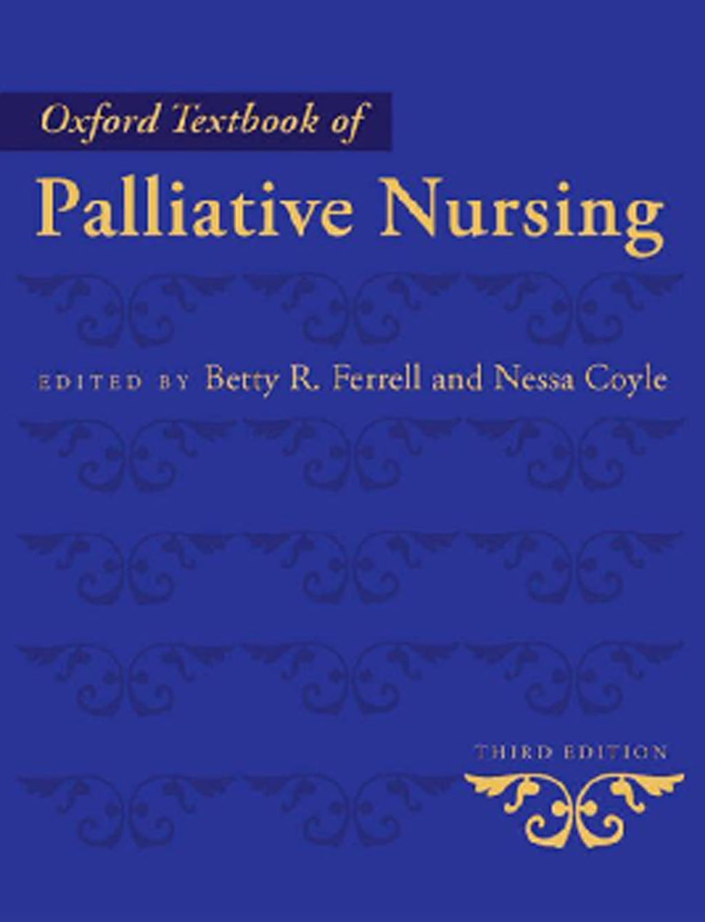 Oxford Textbook of Palliative Nursing 1st Edition â€“ PDF/EPUB Version Downloadable