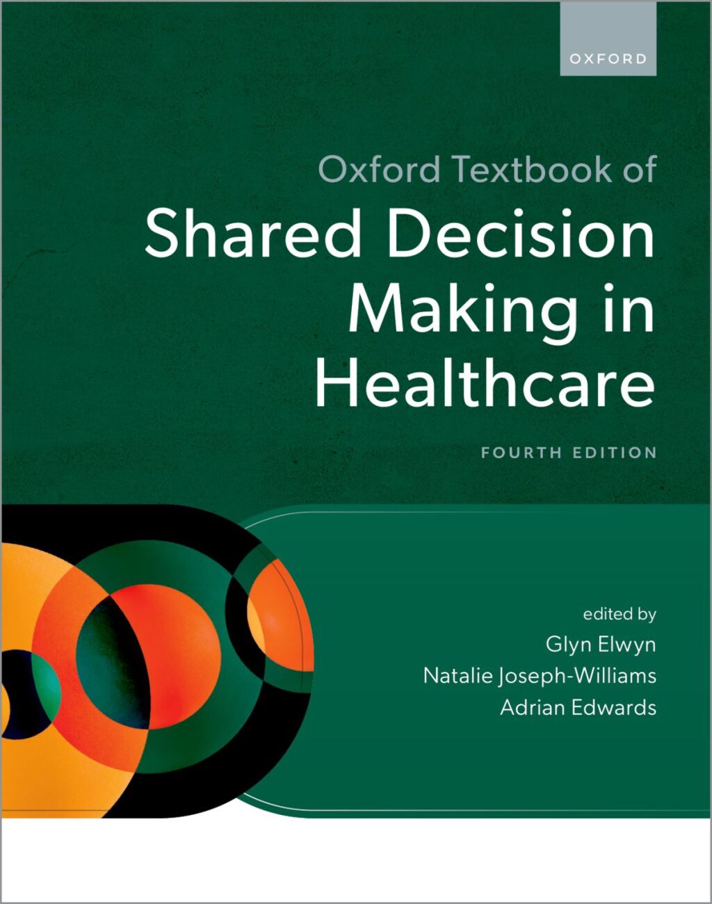 Oxford Textbook of Shared Decision Making in Healthcare 4th Edition â€“ PDF/EPUB Version Downloadable