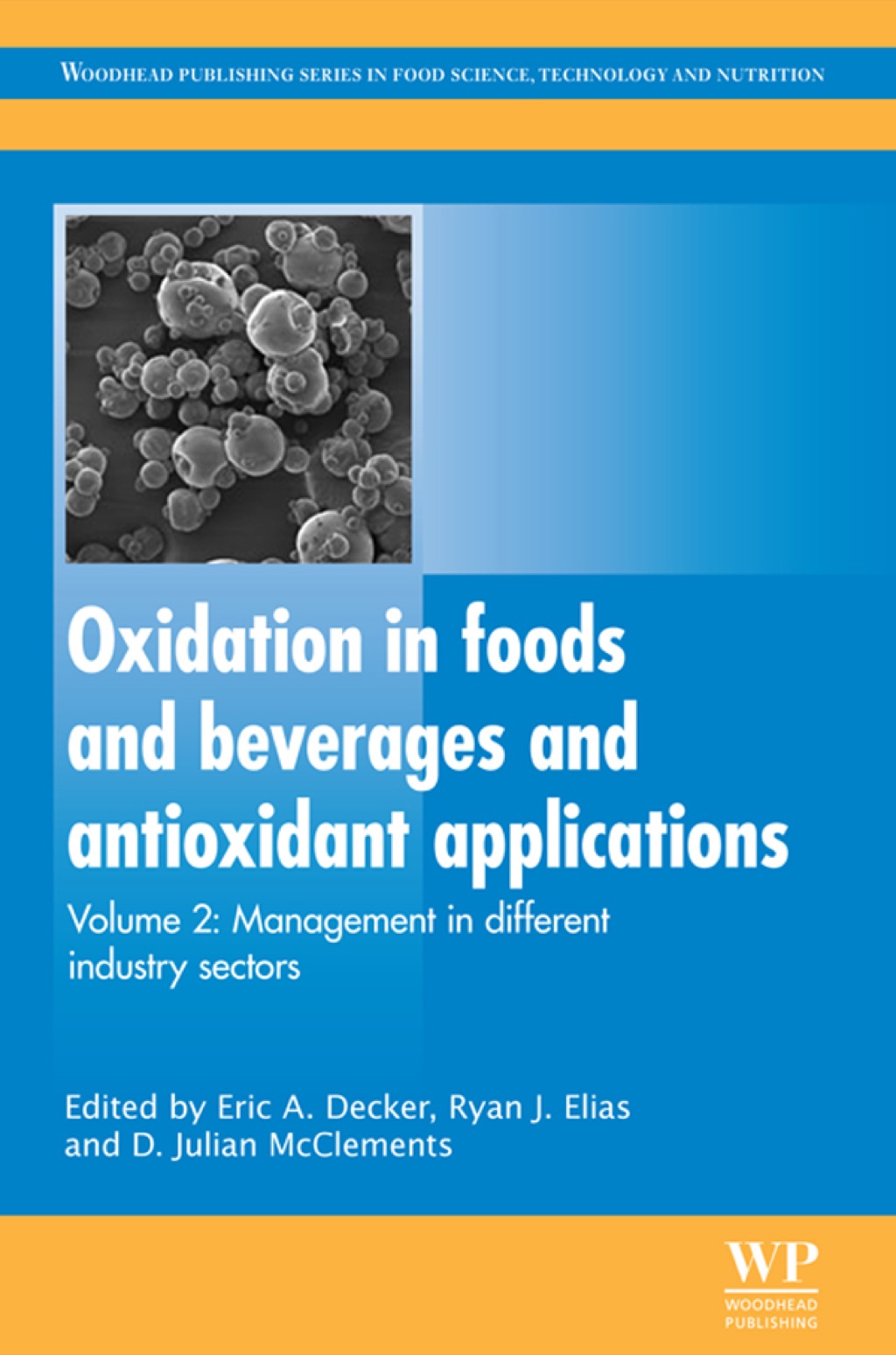 Oxidation in Foods and Beverages and Antioxidant Applications: Management In Different Industry Sectors  â€“ PDF/EPUB Version Downloadable
