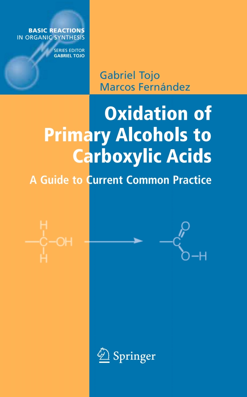 Oxidation of Primary Alcohols to Carboxylic Acids A Guide to Current Common Practice  â€“ PDF/EPUB Version Downloadable