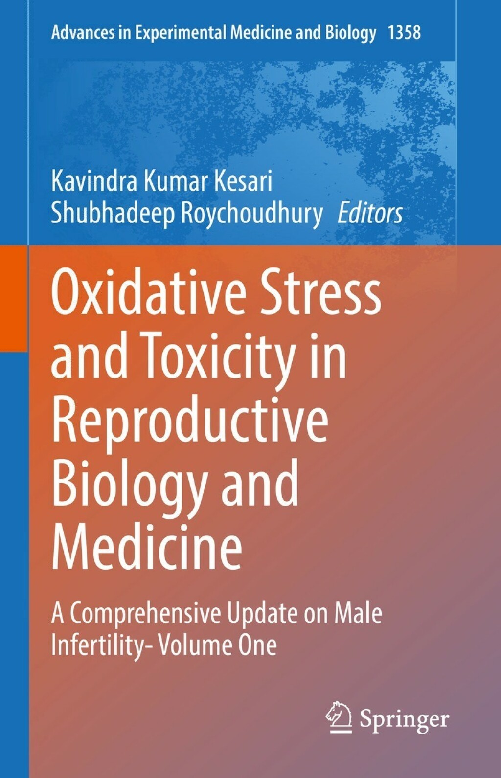 Oxidative Stress and Toxicity in Reproductive Biology and Medicine A Comprehensive Update on Male Infertility- Volume One  â€“ PDF/EPUB Version Downloadable