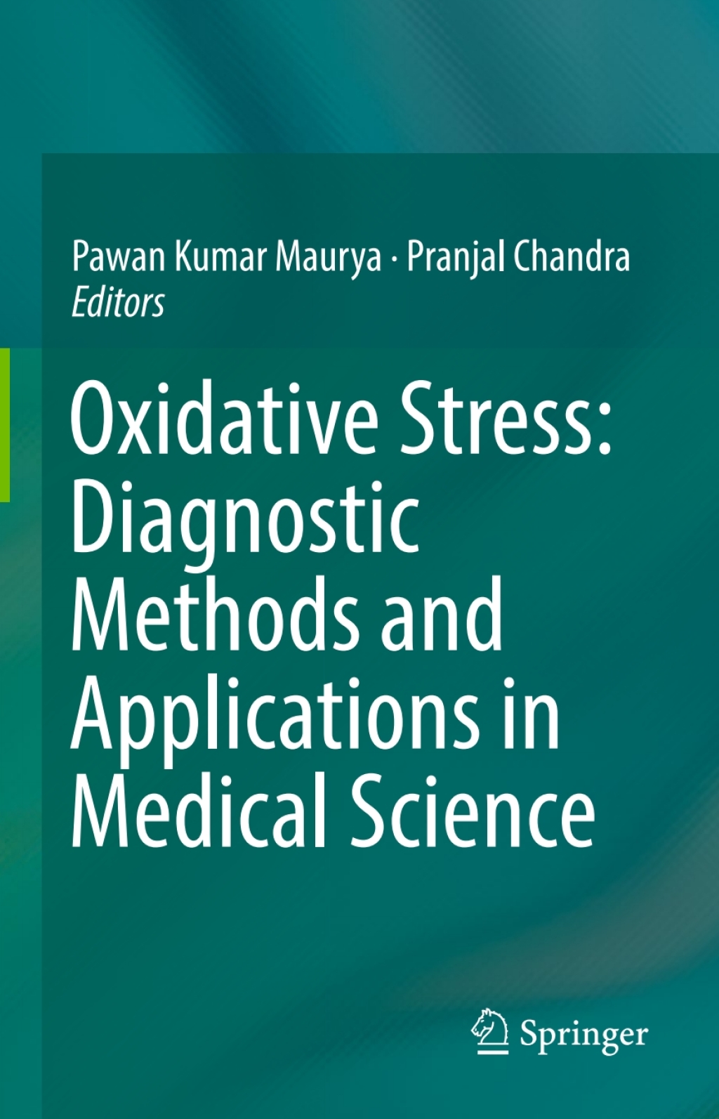 Oxidative Stress: Diagnostic Methods and Applications in Medical Science  â€“ PDF/EPUB Version Downloadable