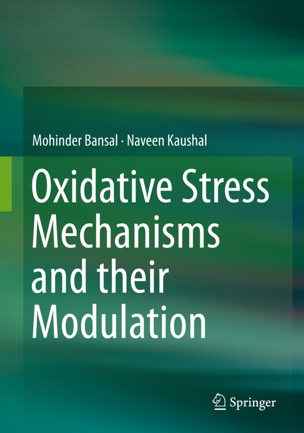 Oxidative Stress Mechanisms and their Modulation  â€“ PDF/EPUB Version Downloadable