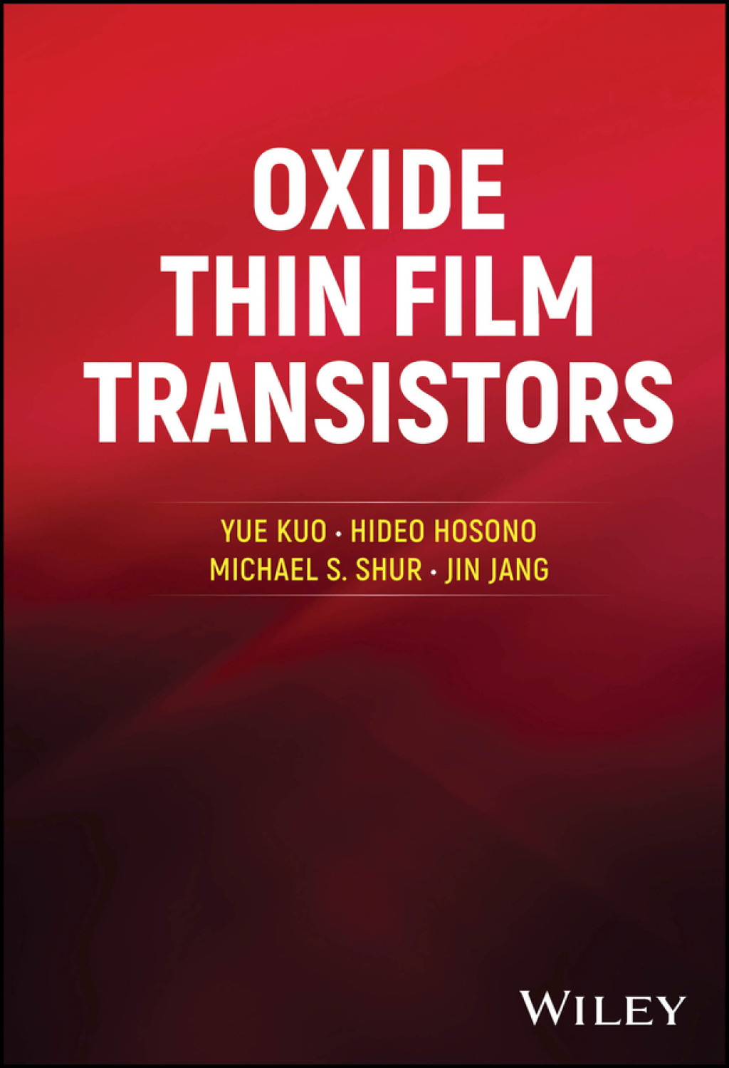 Oxide Thin Film Transistors 1st Edition â€“ PDF/EPUB Version Downloadable