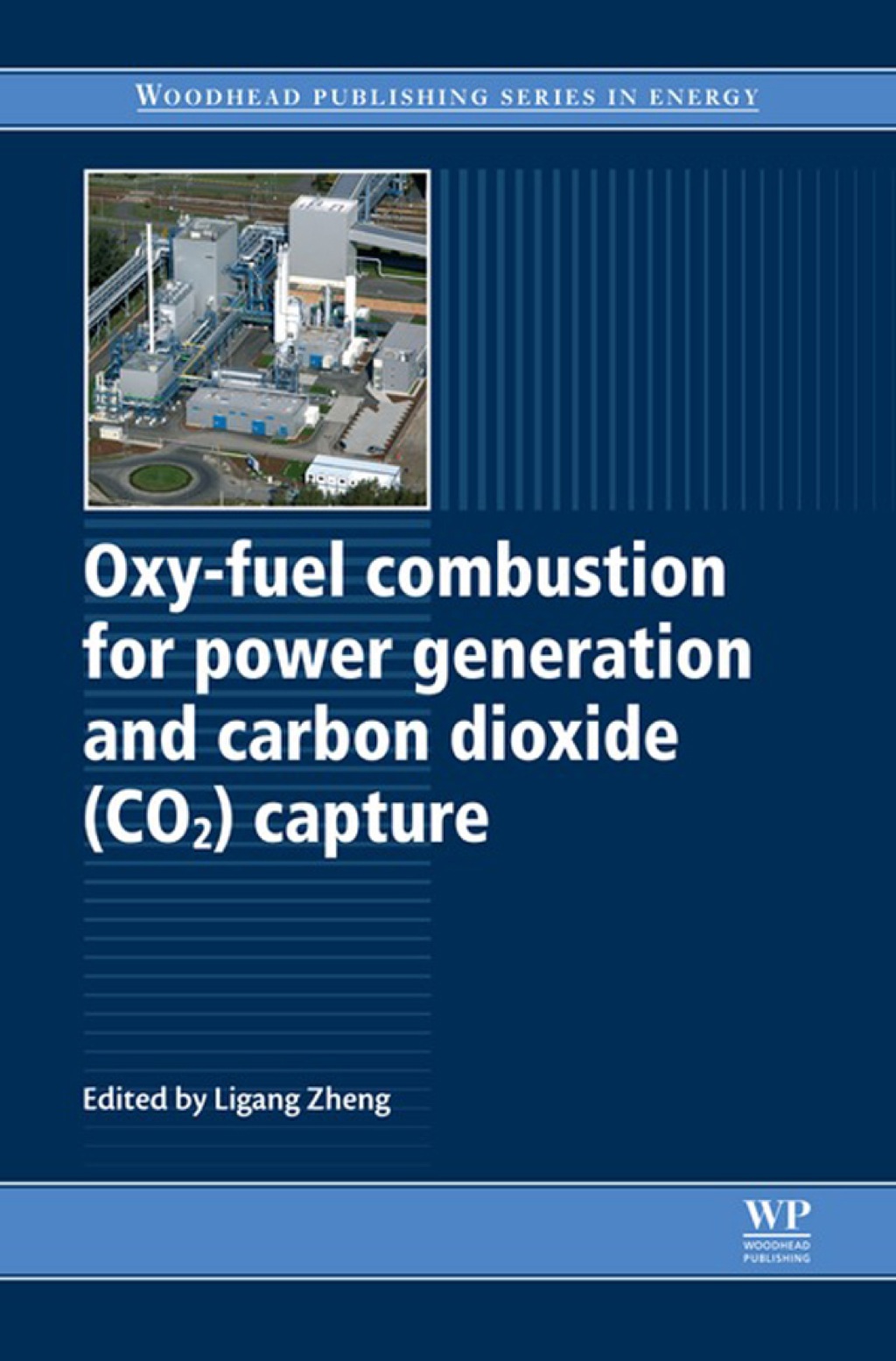 Oxy-Fuel Combustion for Power Generation and Carbon Dioxide (CO2) Capture  â€“ PDF/EPUB Version Downloadable