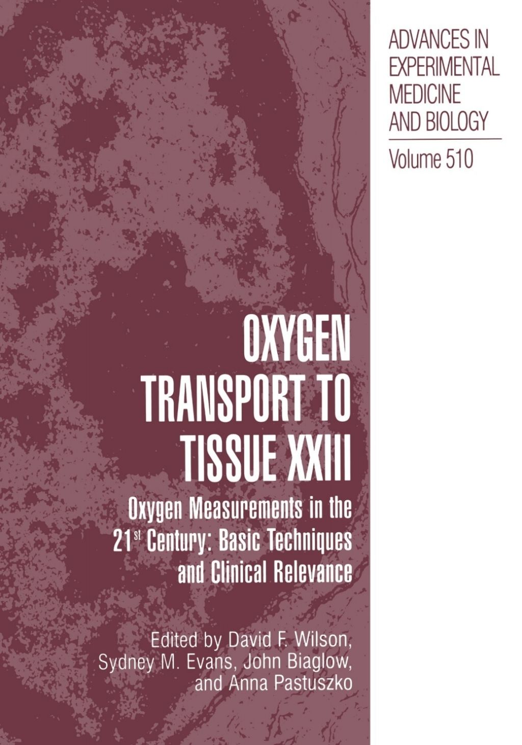 Oxygen Transport To Tissue XXIII Oxygen Measurements in the 21st Century: Basic Techniques and Clinical Relevance 1st Edition â€“ PDF/EPUB Version Downloadable