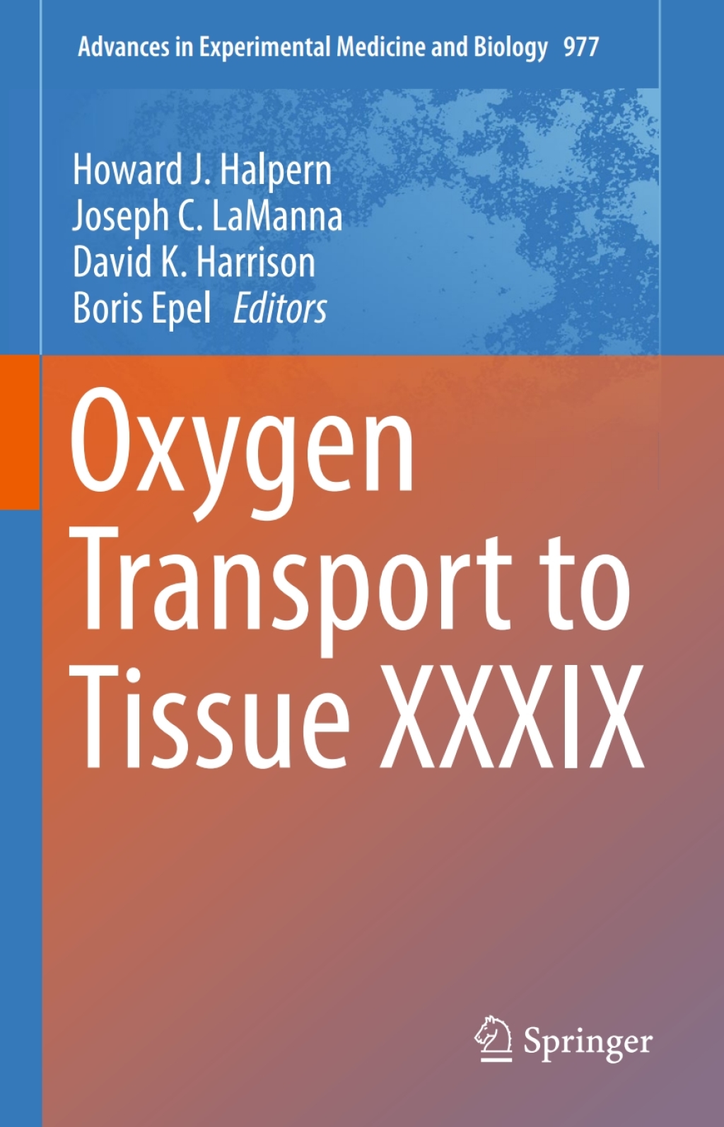 Oxygen Transport to Tissue XXXIX  â€“ PDF/EPUB Version Downloadable