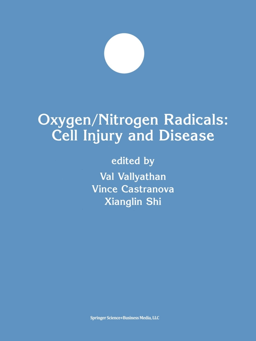 Oxygen/Nitrogen Radicals: Cell Injury and Disease  â€“ PDF/EPUB Version Downloadable