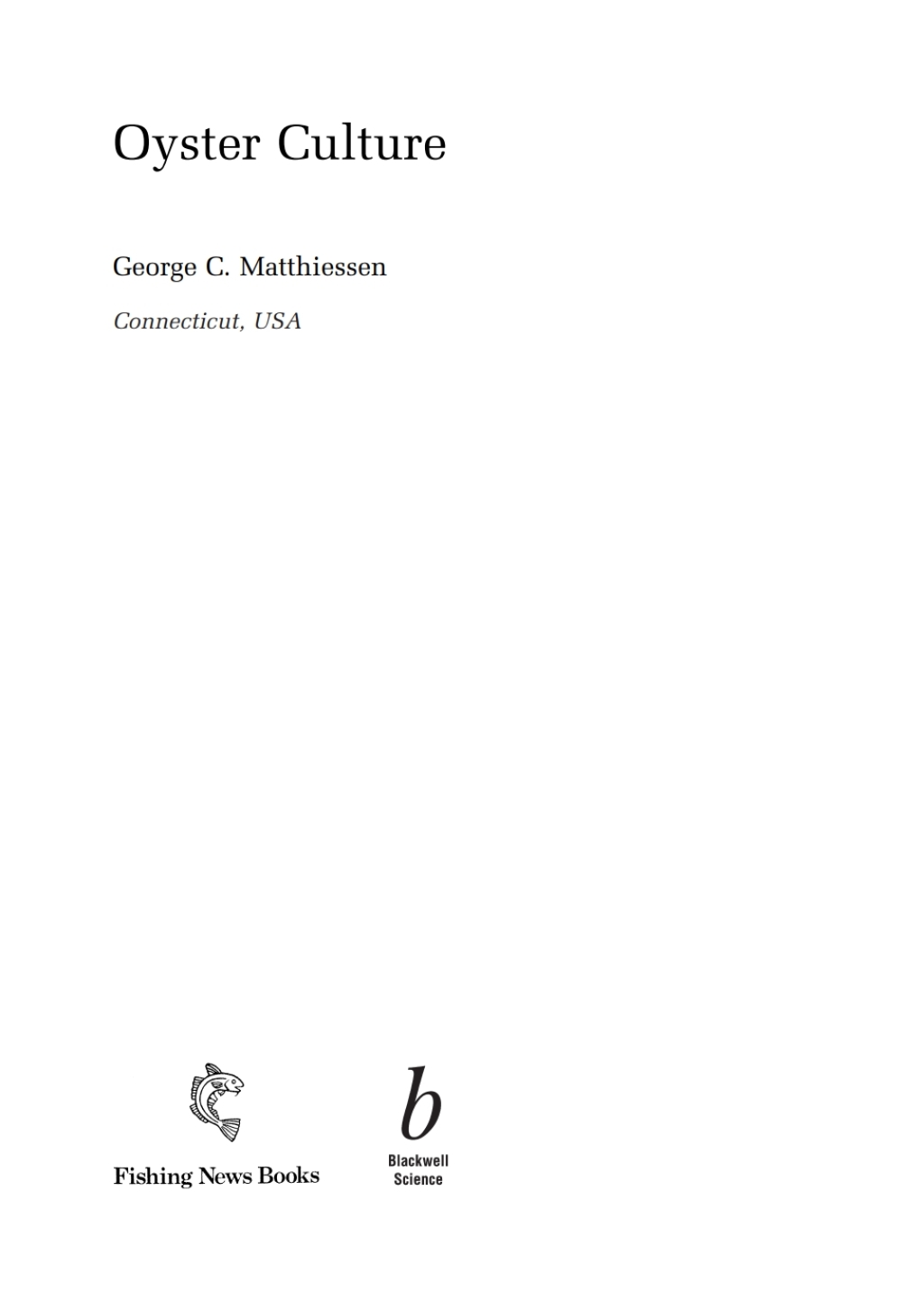 Oyster Culture Fishing News Books Series 1st Edition â€“ PDF/EPUB Version Downloadable