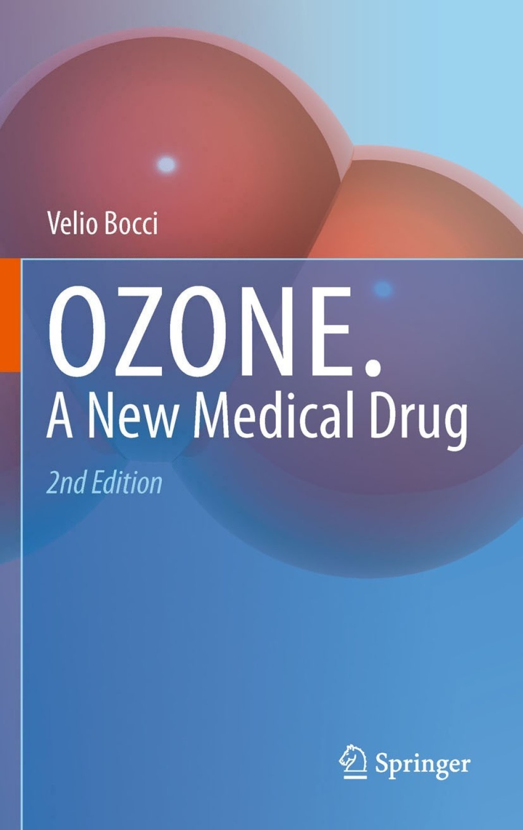 OZONE A new medical drug 2nd Edition â€“ PDF/EPUB Version Downloadable