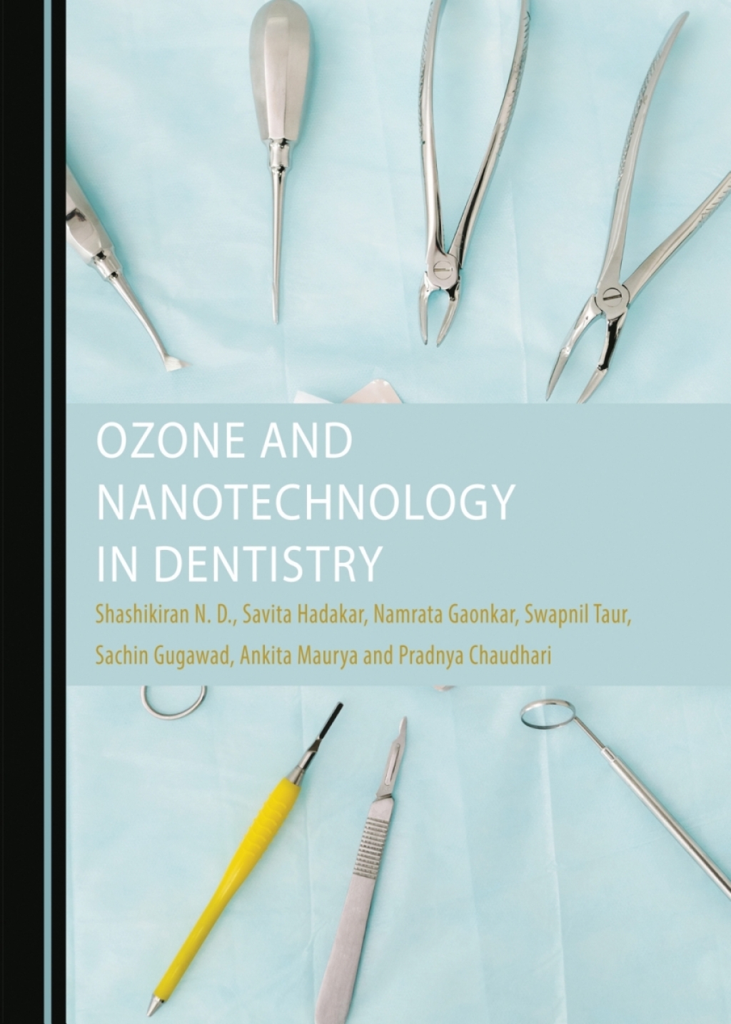 Ozone and Nanotechnology in Dentistry 1st Edition â€“ PDF/EPUB Version Downloadable