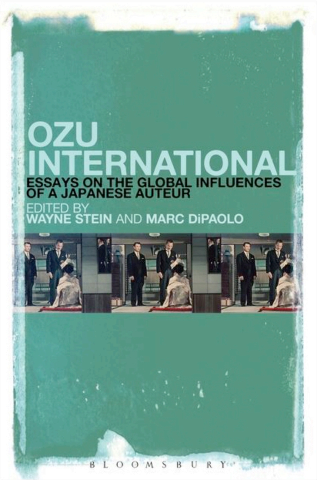Ozu International Essays on the Global Influences of a Japanese Auteur 1st Edition â€“ PDF/EPUB Version Downloadable