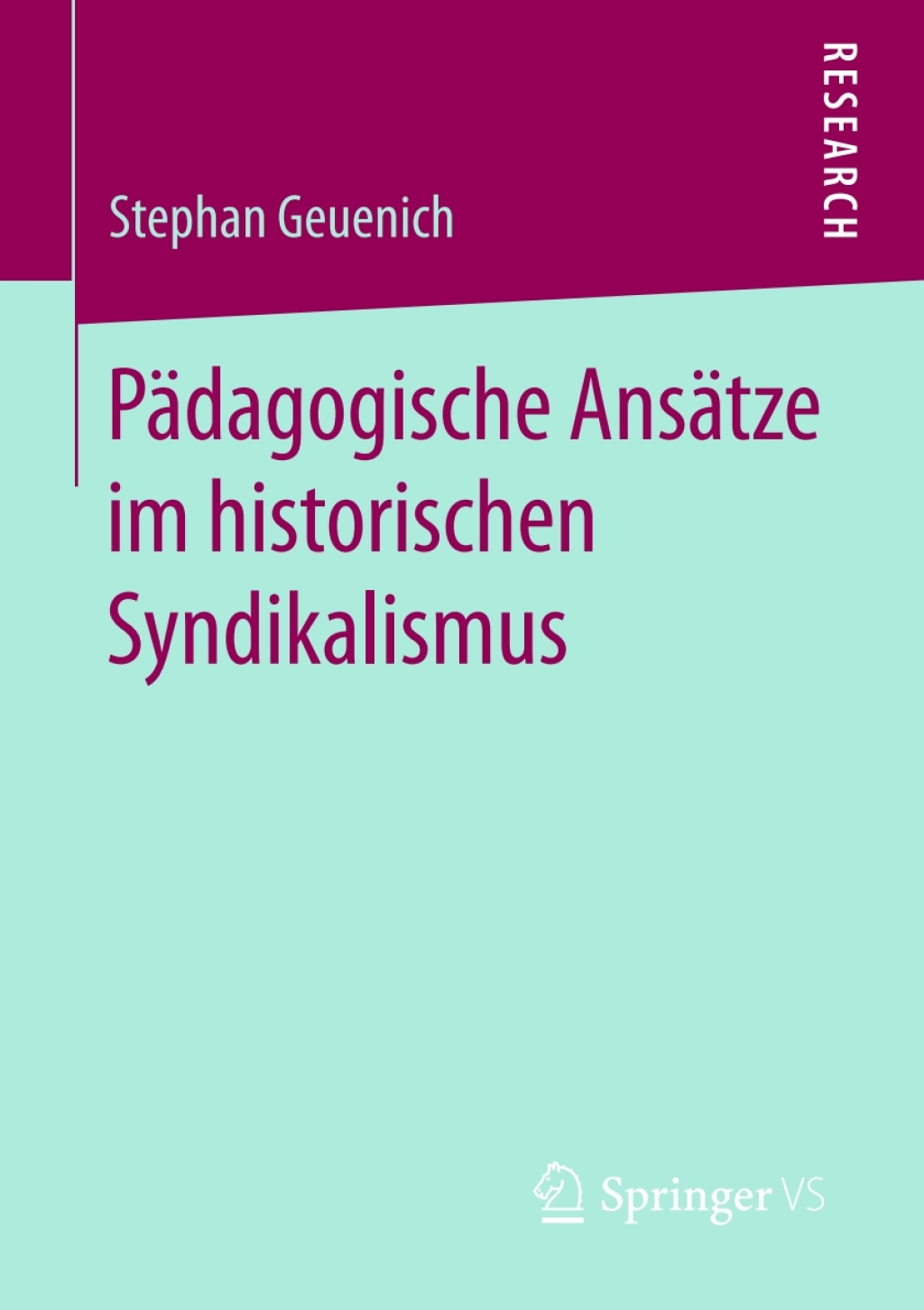 PÃ¤dagogische AnsÃ¤tze im historischen Syndikalismus  â€“ PDF/EPUB Version Downloadable