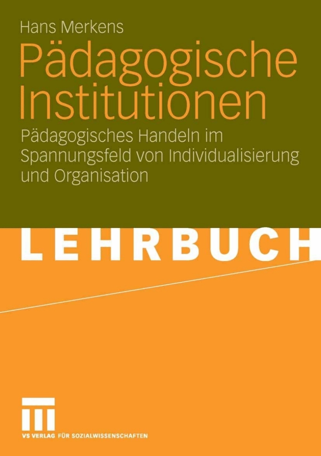 PÃ¤dagogische Institutionen PÃ¤dagogisches Handeln im Spannungsfeld von Individualisierung und Organisation  â€“ PDF/EPUB Version Downloadable