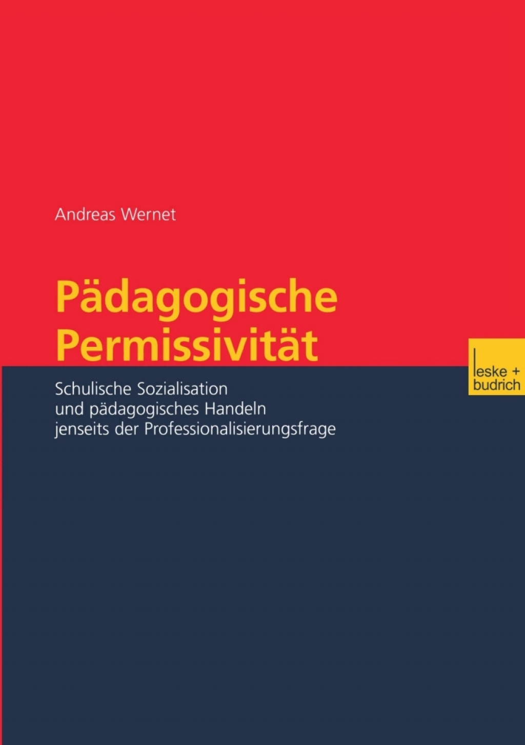 PÃ¤dagogische PermissivitÃ¤t Schulische Sozialisation und pÃ¤dagogisches Handeln jenseits der Professionalisierungsfrage  â€“ PDF/EPUB Version Downloadable