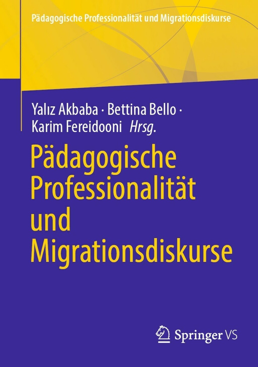 PÃ¤dagogische ProfessionalitÃ¤t und Migrationsdiskurse  â€“ PDF/EPUB Version Downloadable