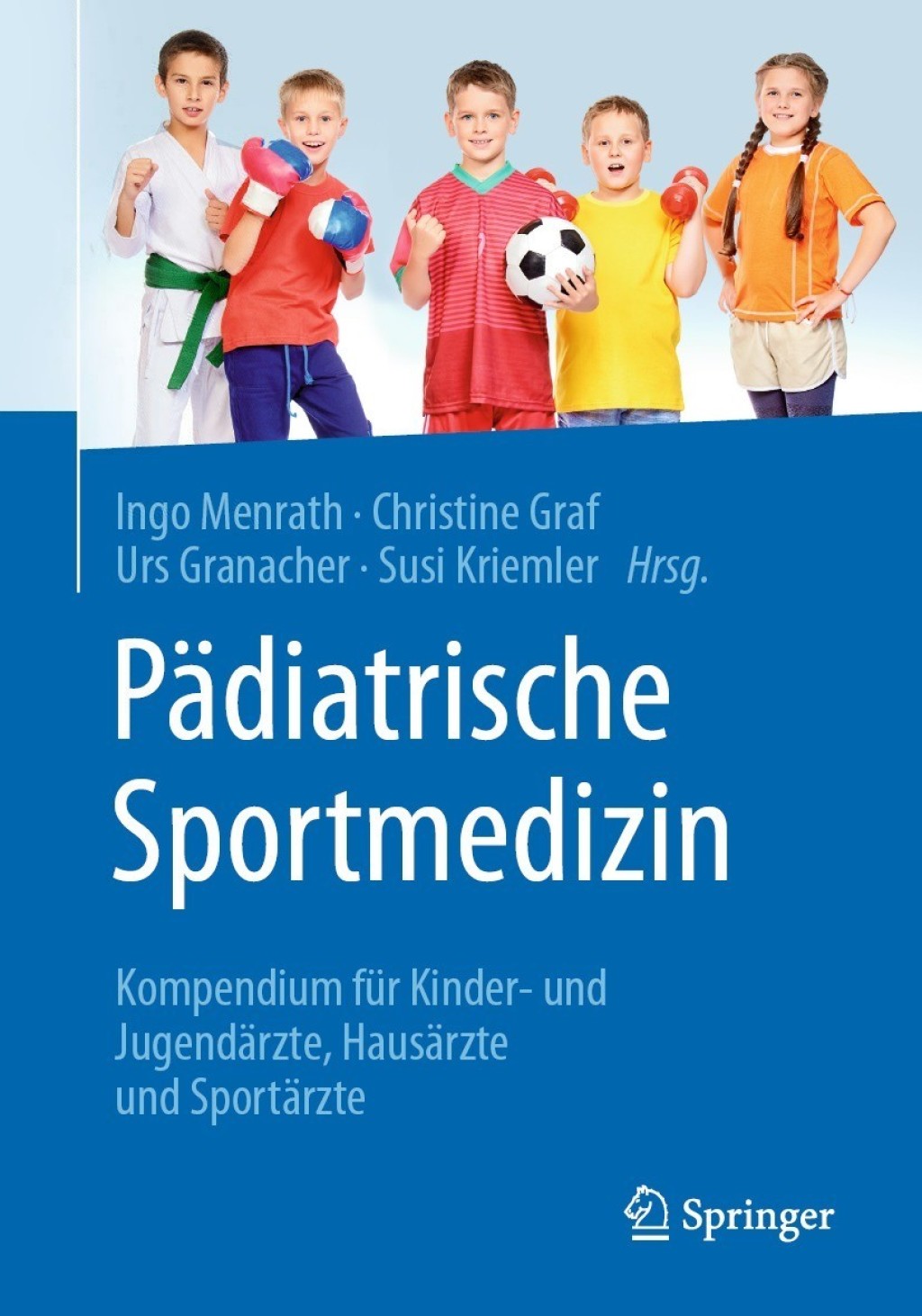 PÃ¤diatrische Sportmedizin Kompendium fÃ¼r Kinder- und JugendÃ¤rzte, HausÃ¤rzte und SportÃ¤rzte  â€“ PDF/EPUB Version Downloadable