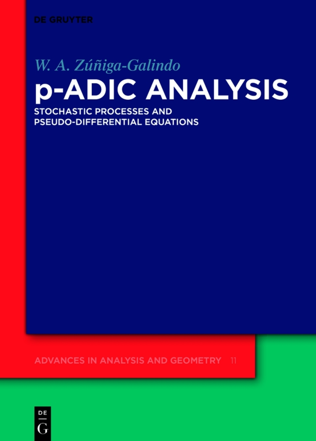 p-Adic Analysis Stochastic Processes and Pseudo-Differential Equations 1st Edition â€“ PDF/EPUB Version Downloadable