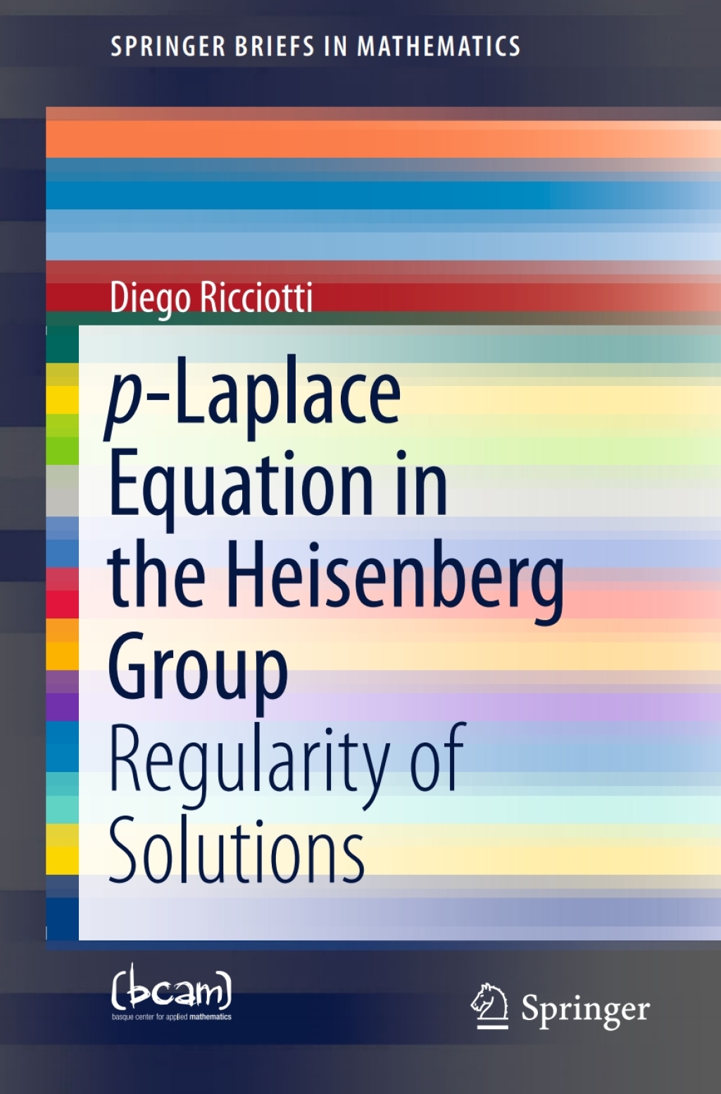 p-Laplace Equation in the Heisenberg Group Regularity of Solutions  â€“ PDF/EPUB Version Downloadable