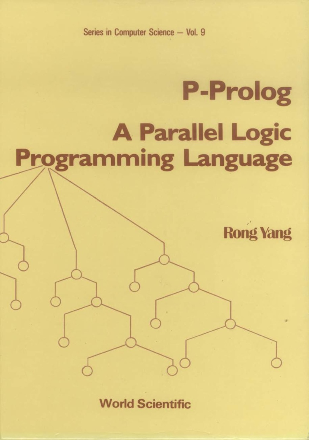 P-PROLOG-PARALLEL LOGIC PROGRAM... (V9)  â€“ PDF/EPUB Version Downloadable