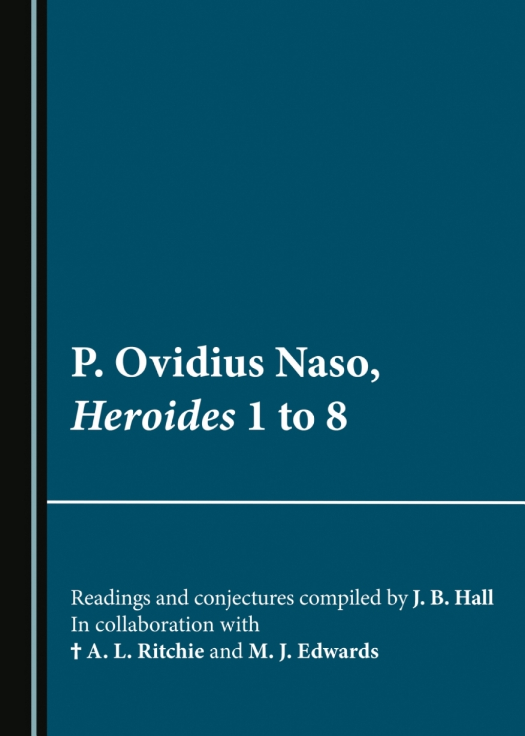 P. Ovidius Naso, Heroides 1 to 8 1st Edition â€“ PDF/EPUB Version Downloadable