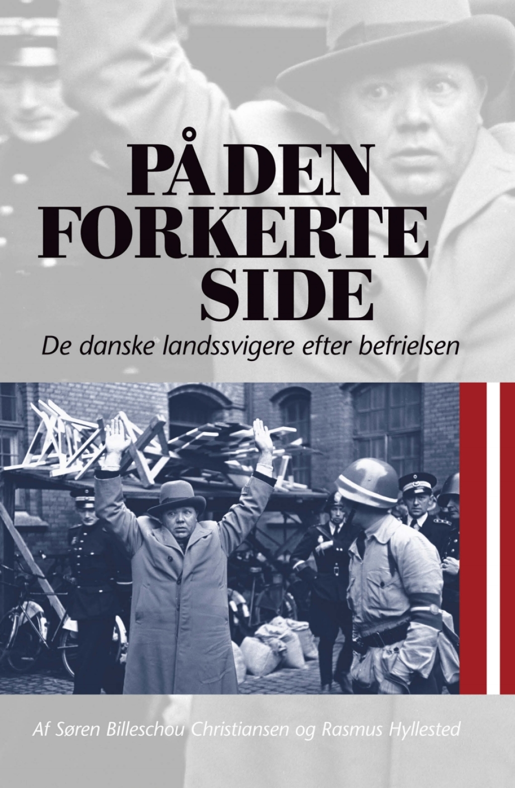 Pa den forkerte side De danske landssvigere efter befrielsen 1st Edition â€“ PDF/EPUB Version Downloadable
