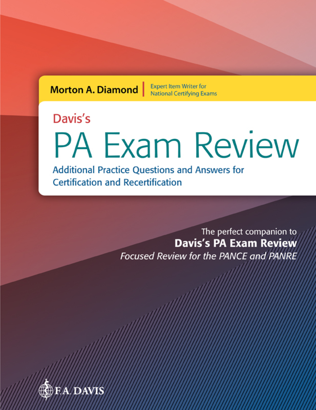 Pa Exam Review Questions: Additional Practice Questions and Answers for Certification and Recertification  â€“ PDF/EPUB Version Downloadable
