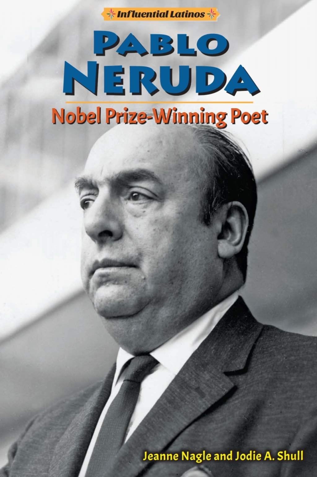 Pablo Neruda Nobel Prize-Winning Poet  â€“ PDF/EPUB Version Downloadable
