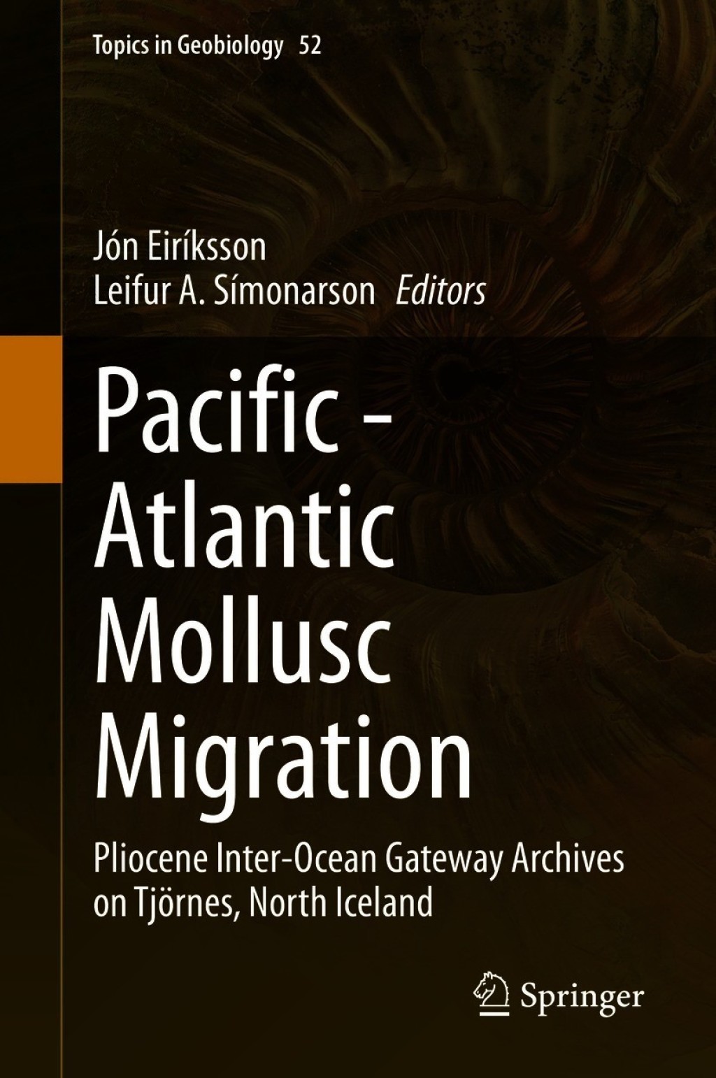 Pacific - Atlantic Mollusc Migration Pliocene Inter-Ocean Gateway Archives on TjÃ¶rnes, North Iceland  â€“ PDF/EPUB Version Downloadable