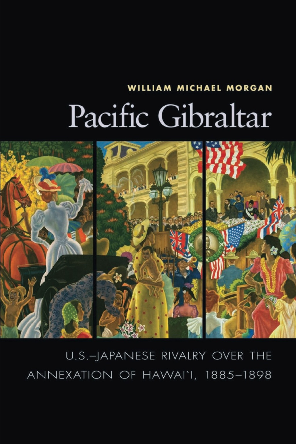 Pacific Gibraltar U.S.-Japanese Rivalry over the Annexation of Hawai'i, 1885-1898  â€“ PDF/EPUB Version Downloadable