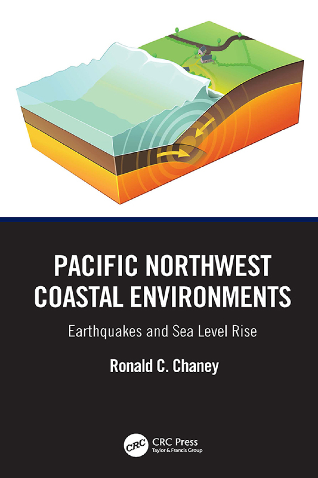 Pacific Northwest Coastal Environments Earthquakes and Sea Level Rise 1st Edition â€“ PDF/EPUB Version Downloadable